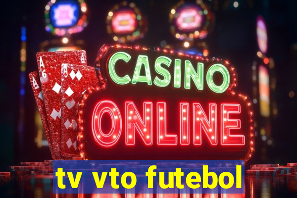 tv vto futebol